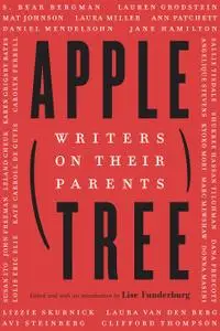 Apple, Tree Writers on Their Parents