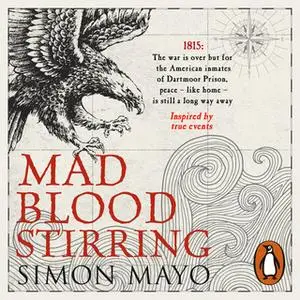 «Mad Blood Stirring» by Simon Mayo