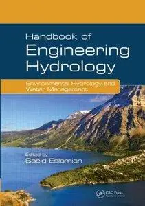 Handbook of Engineering Hydrology: Environmental Hydrology and Water Management (repost)