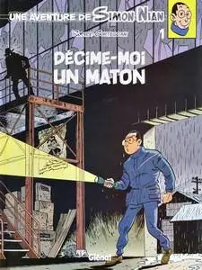 Une aventure de Simon Nian - Tome 1 - Décime-moi un maton