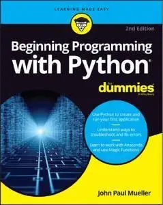 Beginning Programming with Python For Dummies, 2nd Edition (repost)