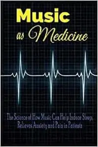 Music as Medicine