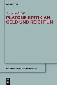 Platons Kritik an Geld Und Reichtum (repost)