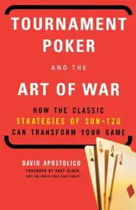 Tournament Poker And The Art Of War