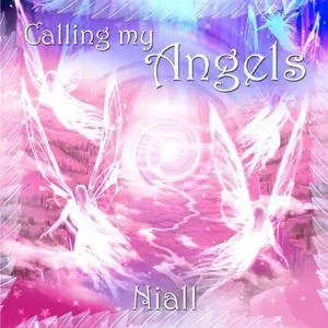 Niall - Calling My Angels (2008)