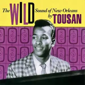 Allen Toussaint - The Wild Sound Of New Orleans (1958/2021) [Official Digital Download 24/96]