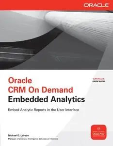 Oracle CRM on Demand Embedded Analytics (Osborne Oracle Press Series)