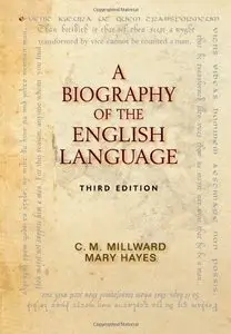 A Biography of the English Language, 3 edition (Repost)
