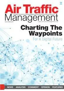 Air Traffic Management - Issue 4 - Winter 2017