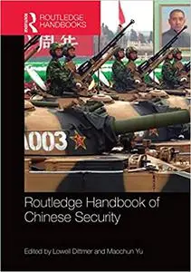 Routledge Handbook of Chinese Security