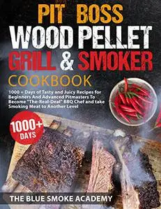 Pit Boss Wood Pellet Grill & Smoker Cookbook