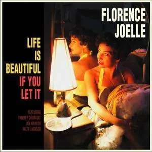 Florence Joelle - Life Is Beautiful (2016)