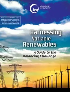 Harnessing Variable Renewables: A Guide to the Balancing Challenge 
