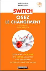 Switch, osez le changement
