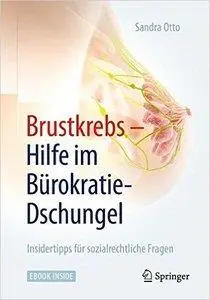 Brustkrebs - Hilfe im Bürokratie-Dschungel: Insidertipps für sozialrechtliche Fragen (repost)