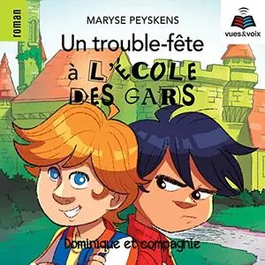 Maryse Peyskens, "Un trouble-fête à l'école des gars"