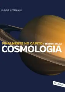 Rudolf Kippenhahn - Finalmente ho capito i segreti della cosmologia