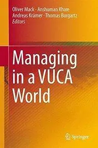 Managing in a VUCA World (repost)