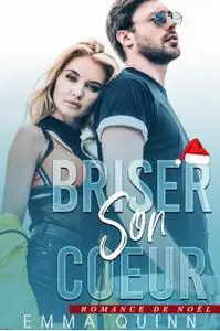 Emma Quinn, "Briser son Cœur"