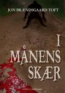 «I månens skær» by Jon Brændsgaard Toft