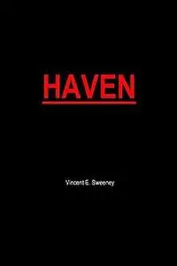 «Haven» by Vincent Sweeney