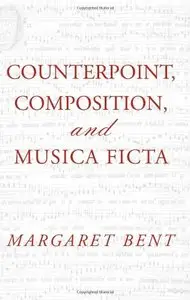 Counterpoint, Composition and Musica Ficta