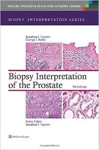 Biopsy Interpretation of the Prostate, 5th edition (Repost)