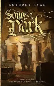 «Songs of the Dark» by Ryan Anthony