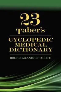 Taber's Cyclopedic Medical Dictionary, 23rd Edition