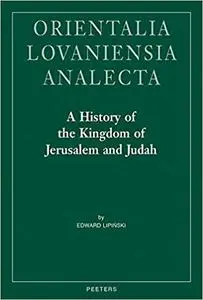 A History of the Kingdom of Jerusalem and Judah