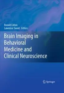 Brain Imaging in Behavioral Medicine and Clinical Neuroscience (Repost)