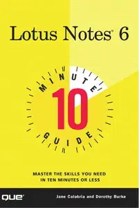 10 Minute Guide to Lotus Notes 6 (repost)