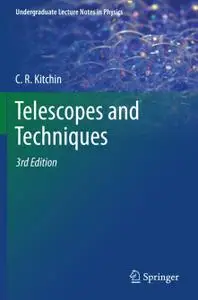 Telescopes and Techniques, 3rd Edition (Repost)