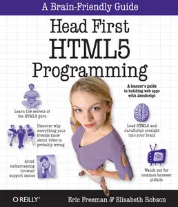 Head First HTML5 Programming: Building Web Apps with JavaScript (Repost)