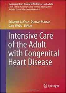 Intensive Care of the Adult with Congenital Heart Disease