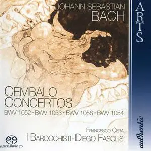Francesco Cera, Diego Fasolis, I Barocchisti - Johann Sebastian Bach: Cembalo Concertos (2008)