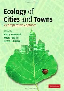 Ecology of Cities and Towns: A Comparative Approach