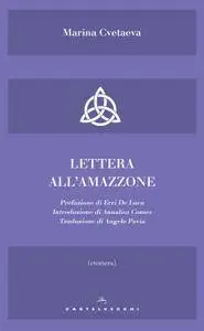 Marina Cvetaeva - Lettera all’amazzone