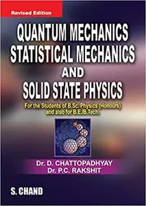 Quantum Mechanics, Statistical Mechanics and Solid State Physics