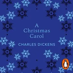 «A Christmas Carol» by Charles Dickens