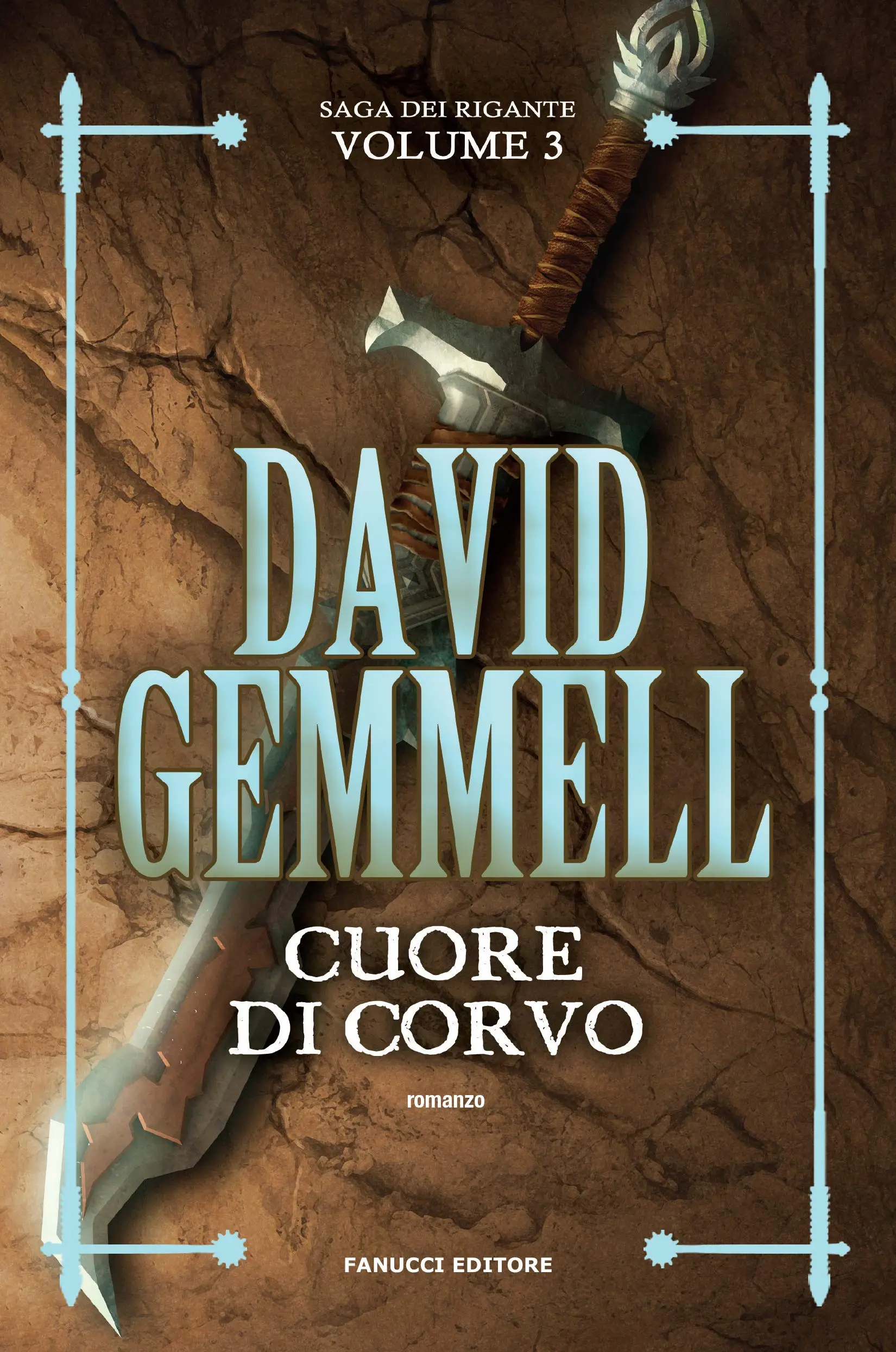 David Gemmell - La saga dei Rigante Vol. 3. Cuore di corvo
