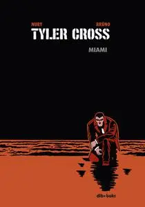 Tyler Cross 3 (de 3) Miami