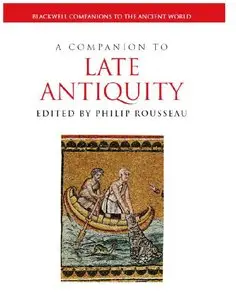 A Companion to Late Antiquity