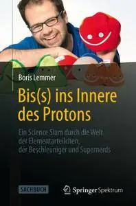 Bis(s) ins Innere des Protons: Ein Science Slam durch die Welt der Elementarteilchen, der Beschleuniger und Supernerds (Repost)