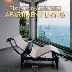 21st Century Architecture: Apartment Living (repost)