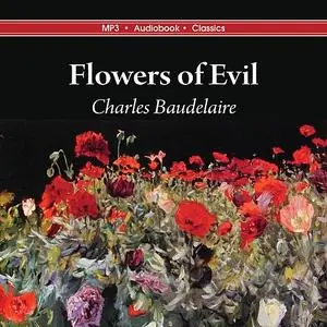 «Flowers of Evil» by Charles Baudelaire