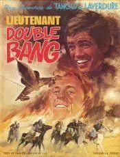 Tanguy et Laverdure - Lieutenant Double Bang
