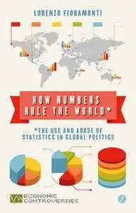 How Numbers Rule the World: The Use and Abuse of Statistics in Global Politics (repost)