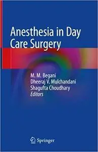 Anesthesia in Day Care Surgery