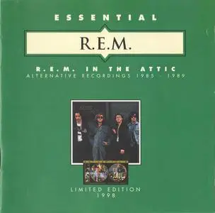 R.E.M. - In the Attic: Alternative Recordings 1985-1989 [Limited Edition] (1997)